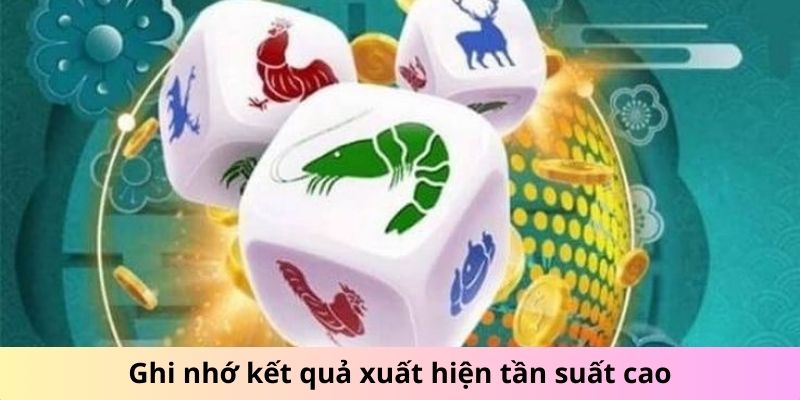 Ghi nhớ kết quả xuất hiện tần suất cao