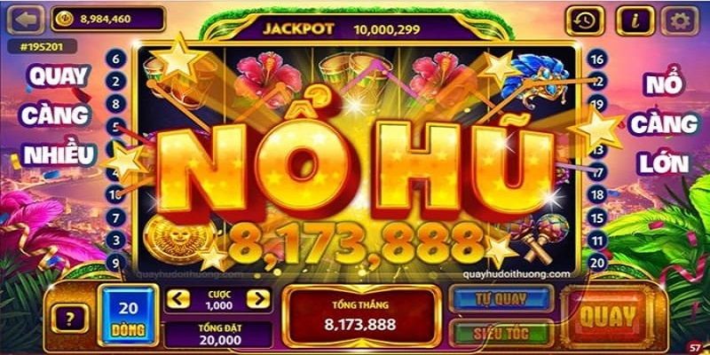 Tham gia game nổ hũ ăn tiền kiếm cơ hội đổi đời khi trúng Jackpot