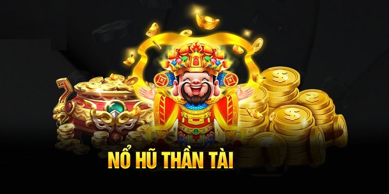 Tìm hiểu game Nổ hũ thần tài